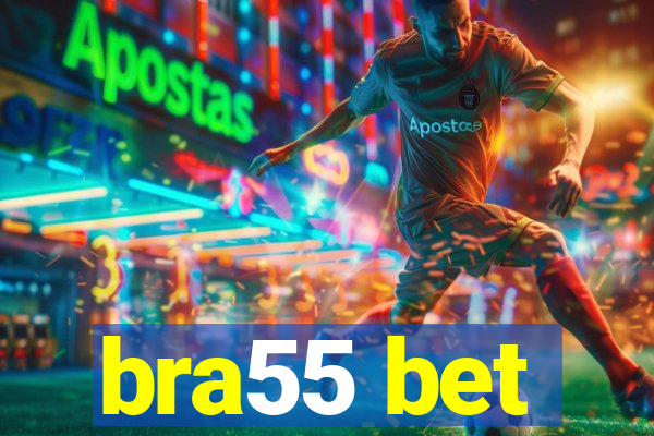 bra55 bet